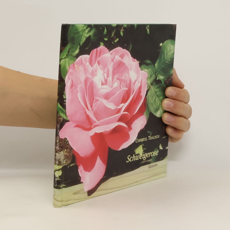 Christel Trausch Schweigerose