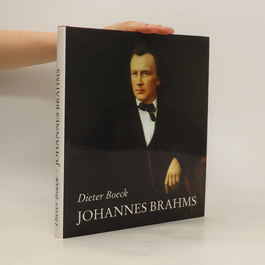 Dieter Boeck Johannes Brahms