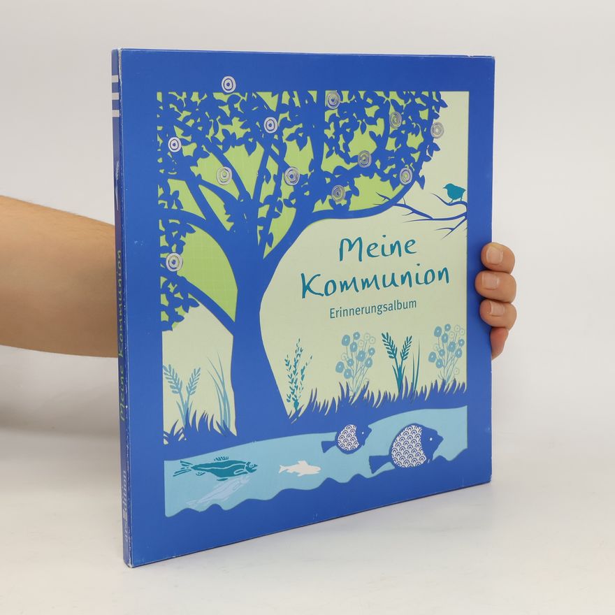 Florina Herbein  Meine Kommunion. Erinnerungsalbum