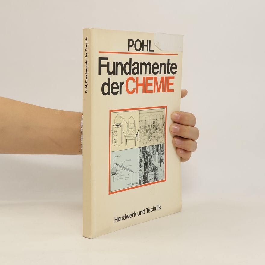 W. Gerhard Pohl Fundamente der Chemie