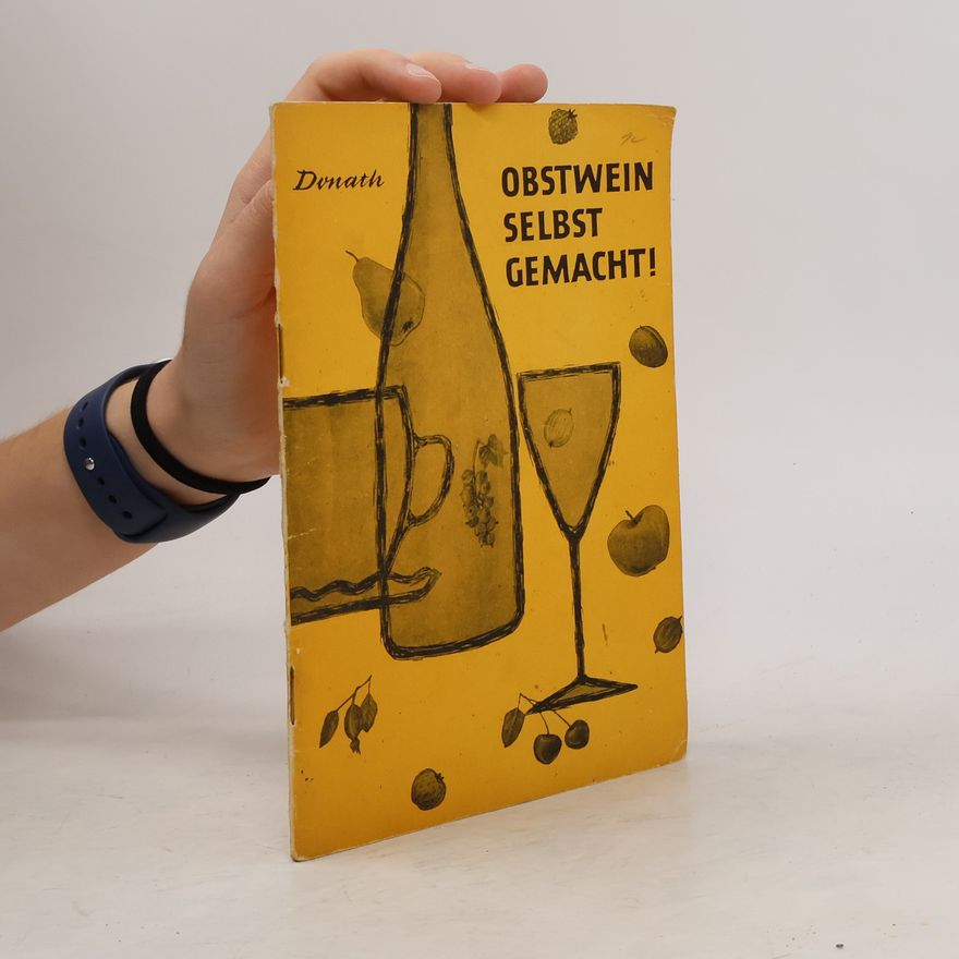 Various authors Obstwein selbst gemacht!