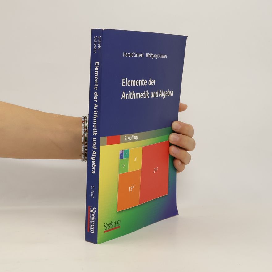 Harald Scheid Elemente der Arithmetik und Algebra