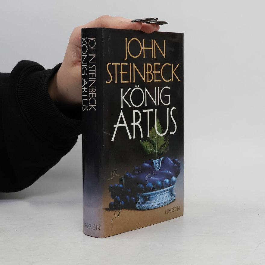 John Steinbeck König Artus