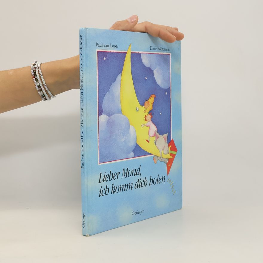 Dinie Akkerman Lieber Mond, ich komm dich holen