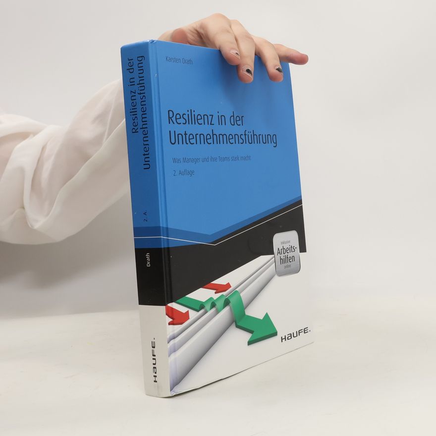 Karsten Drath Resilienz in der Unternehmensführung
