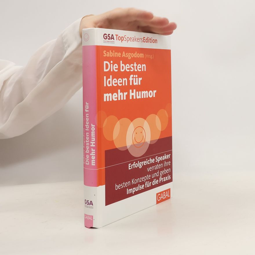 Sabine Asgodom Die besten Ideen für mehr Humor
