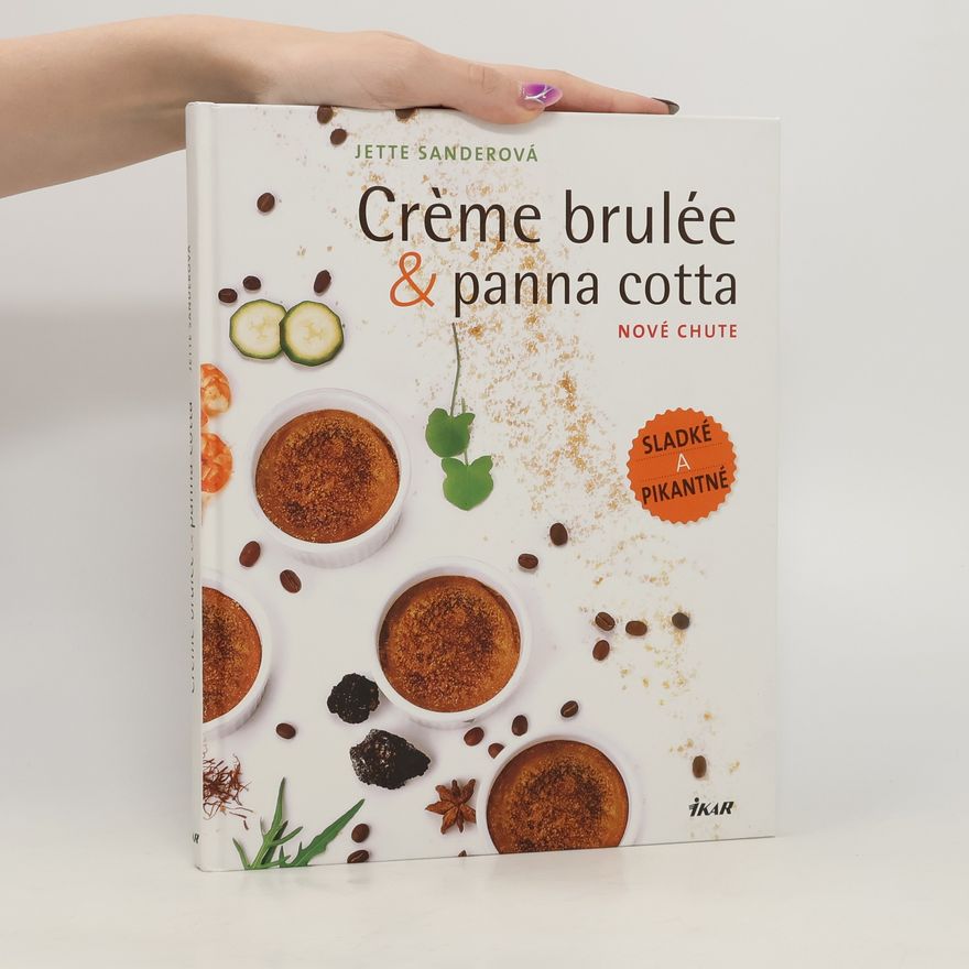 Jette Sander Crème brulée & panna cotta