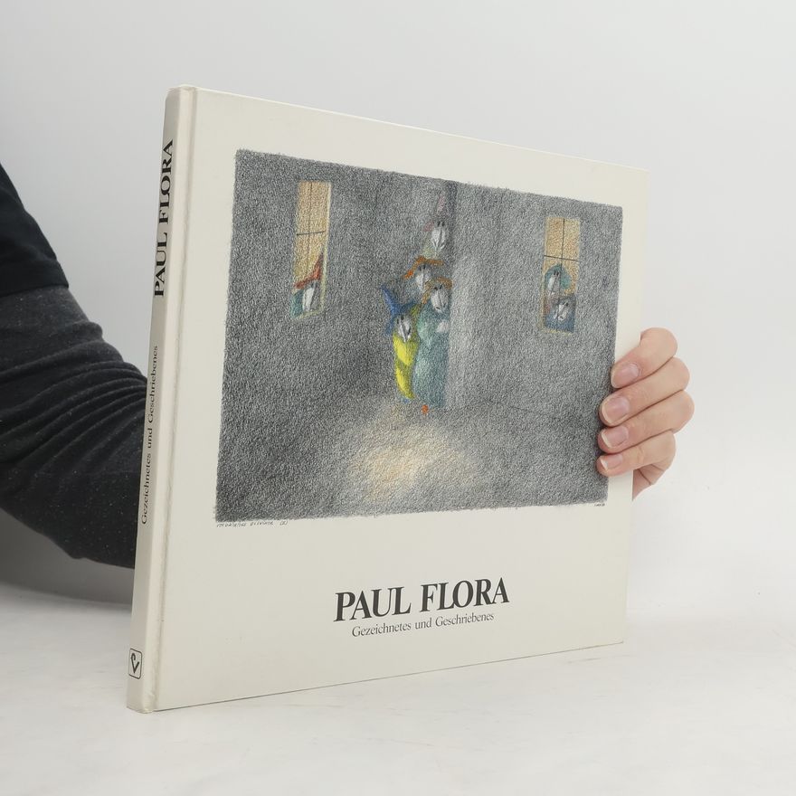 Paul Flora Gezeichnetes und Geschriebenes