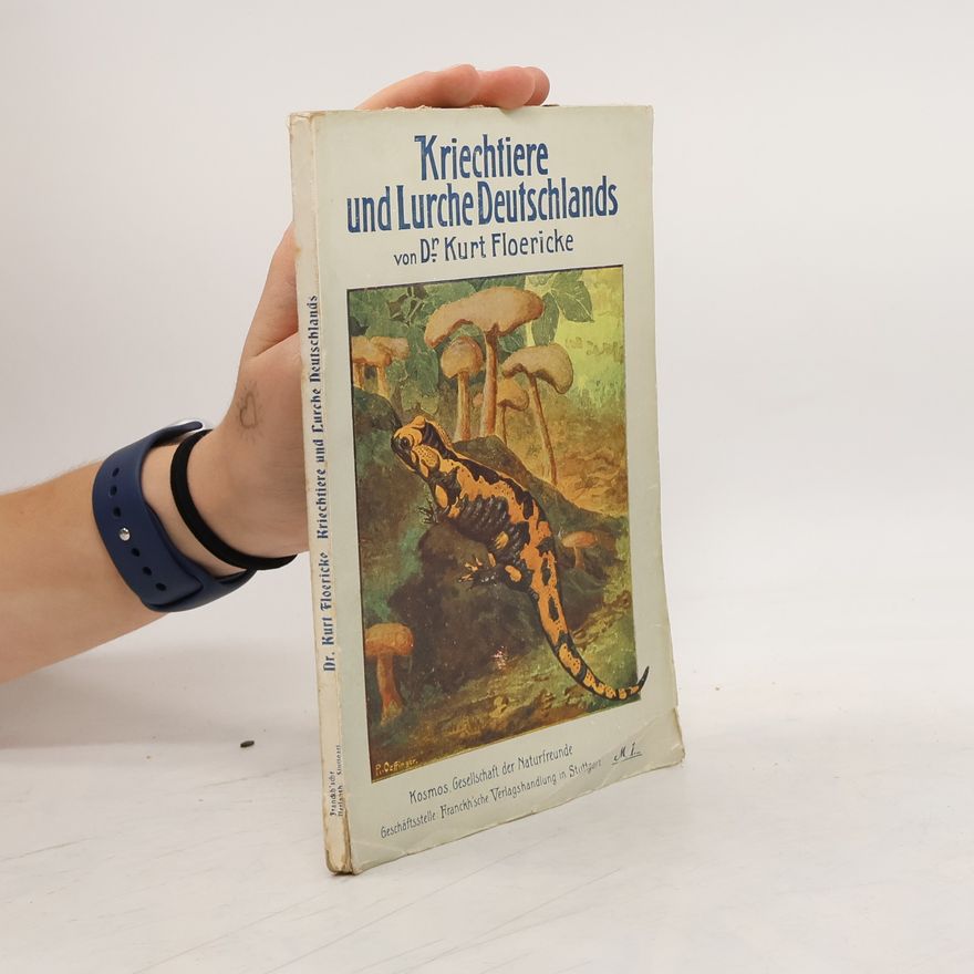 Kurt Floericke Kriechtiere und Lurche Deutschlands