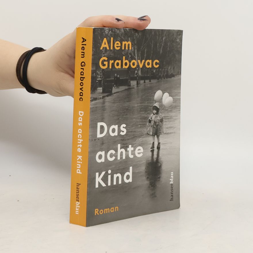 Alem Grabovac Das achte Kind