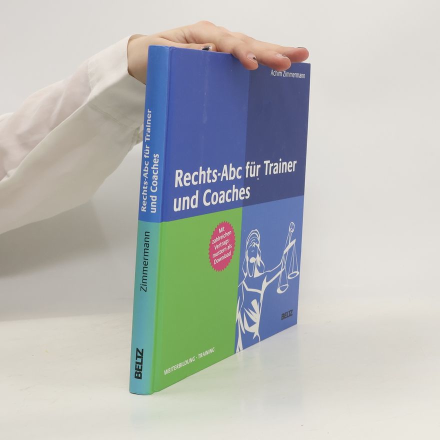 Achim Zimmermann Rechts-Abc für Trainer und Coaches