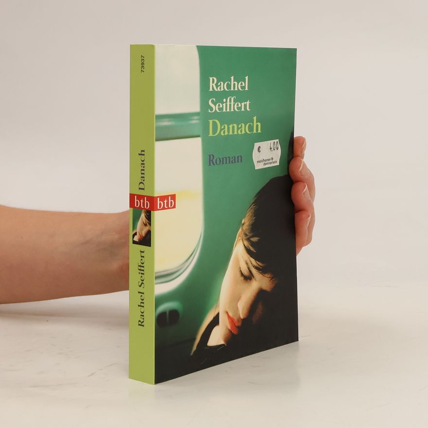 Rachel Seiffert Danach