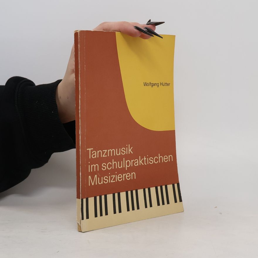 Wolfgang Hutter Tanzmusik im schulpraktischen Musizieren