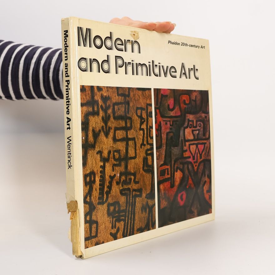 Charles Wentinck Modern and Primitive art