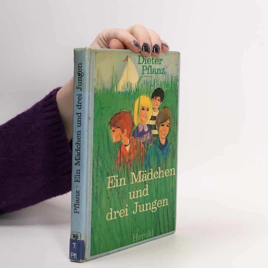 Dieter Pflanz Ein Mädchen und drei Jungen