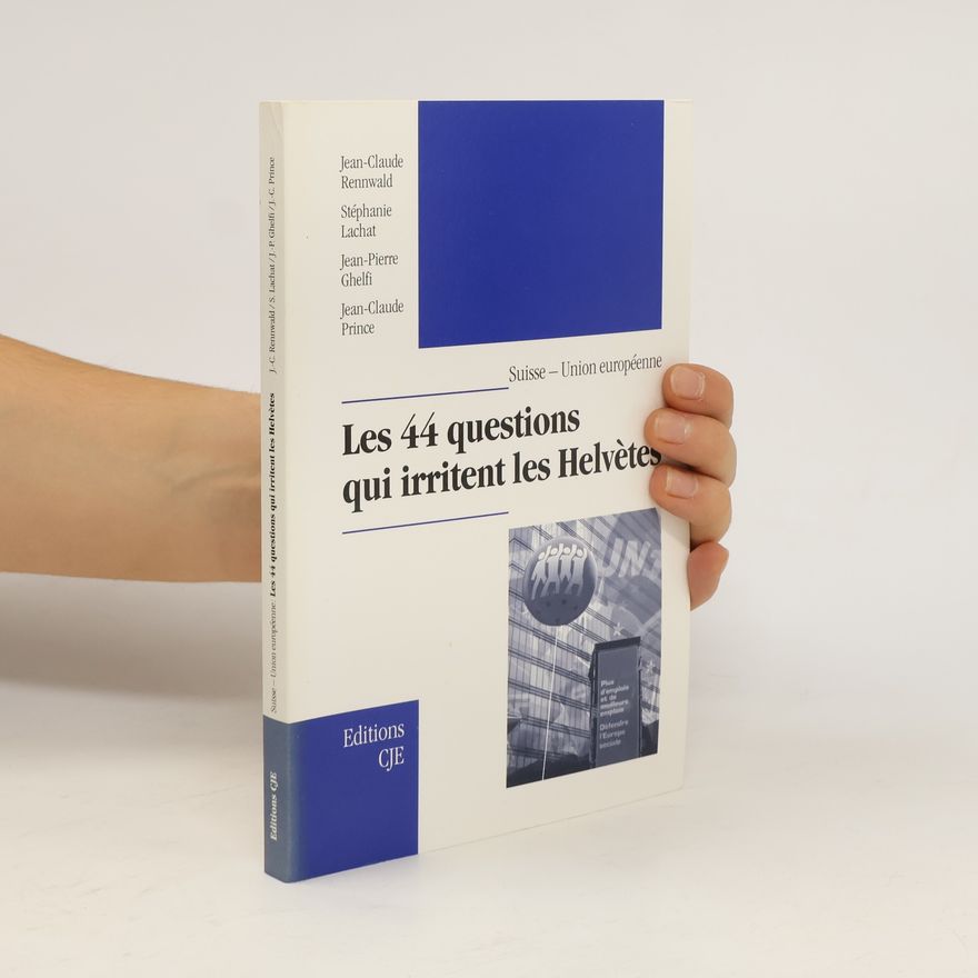 Jean-Claude Prince Les 44 questions qui irritent les Helvètes