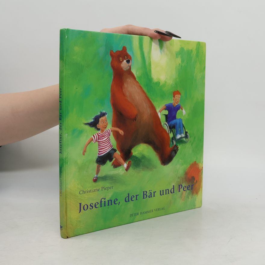 Christiane Pieper Josefine, der Bär und Peer