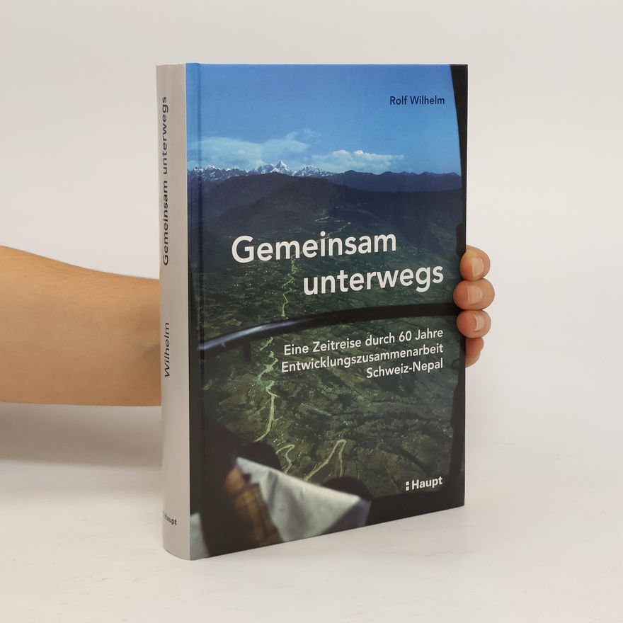 Rolf Wilhelm Gemeinsam unterwegs