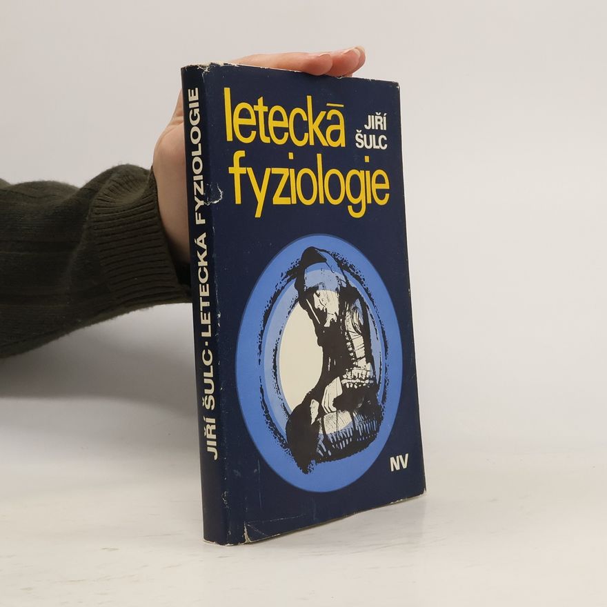 Jiří Šulc Letecká fyziologie
