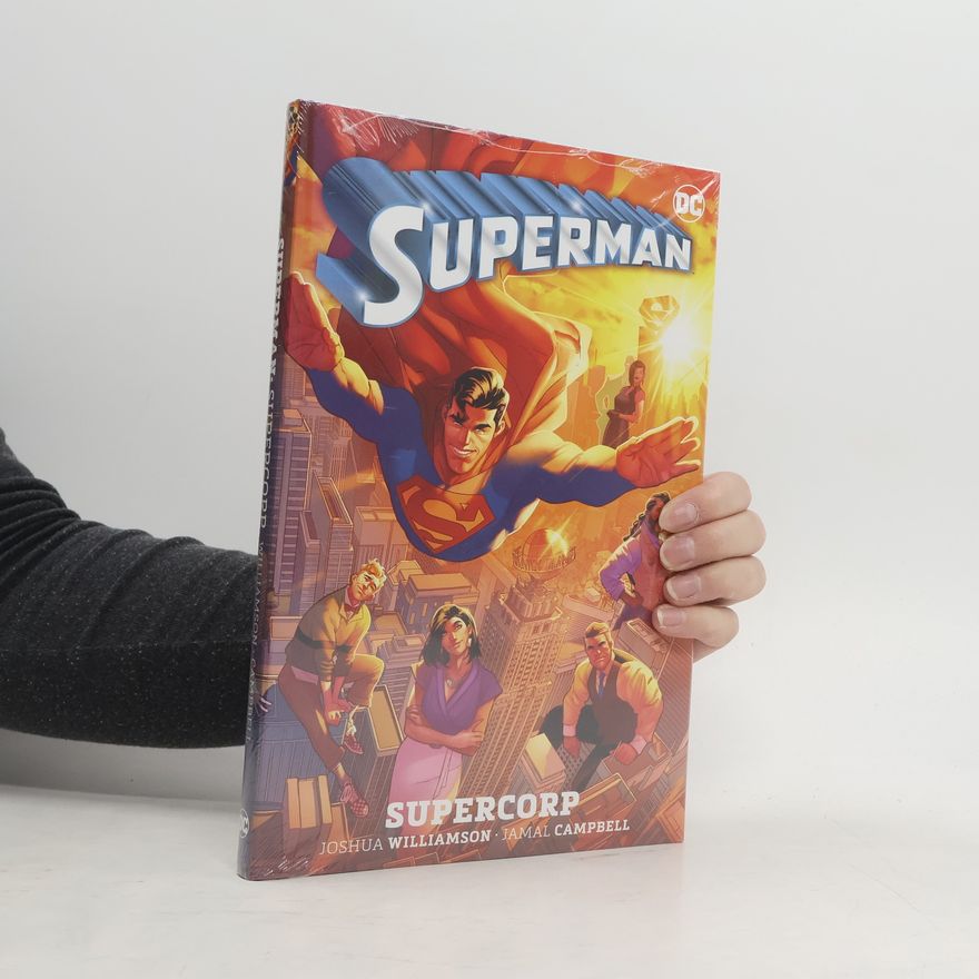 Joshua Williamson Superman Vol. 1: Supercorp