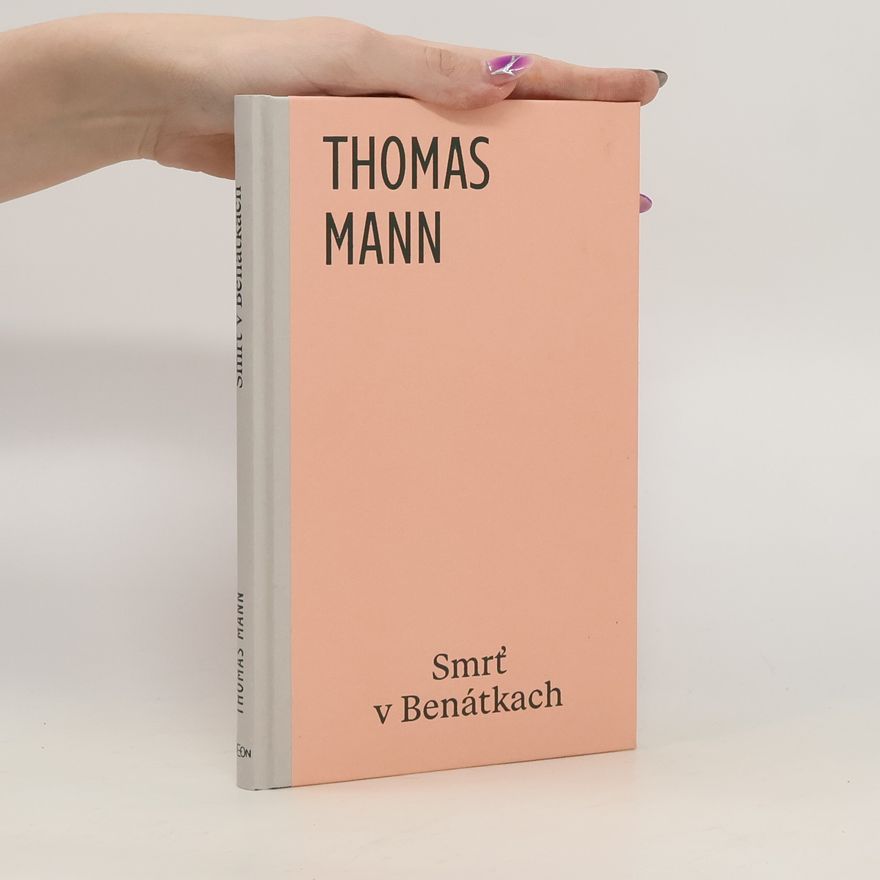 Thomas Mann Smrť v Benátkach