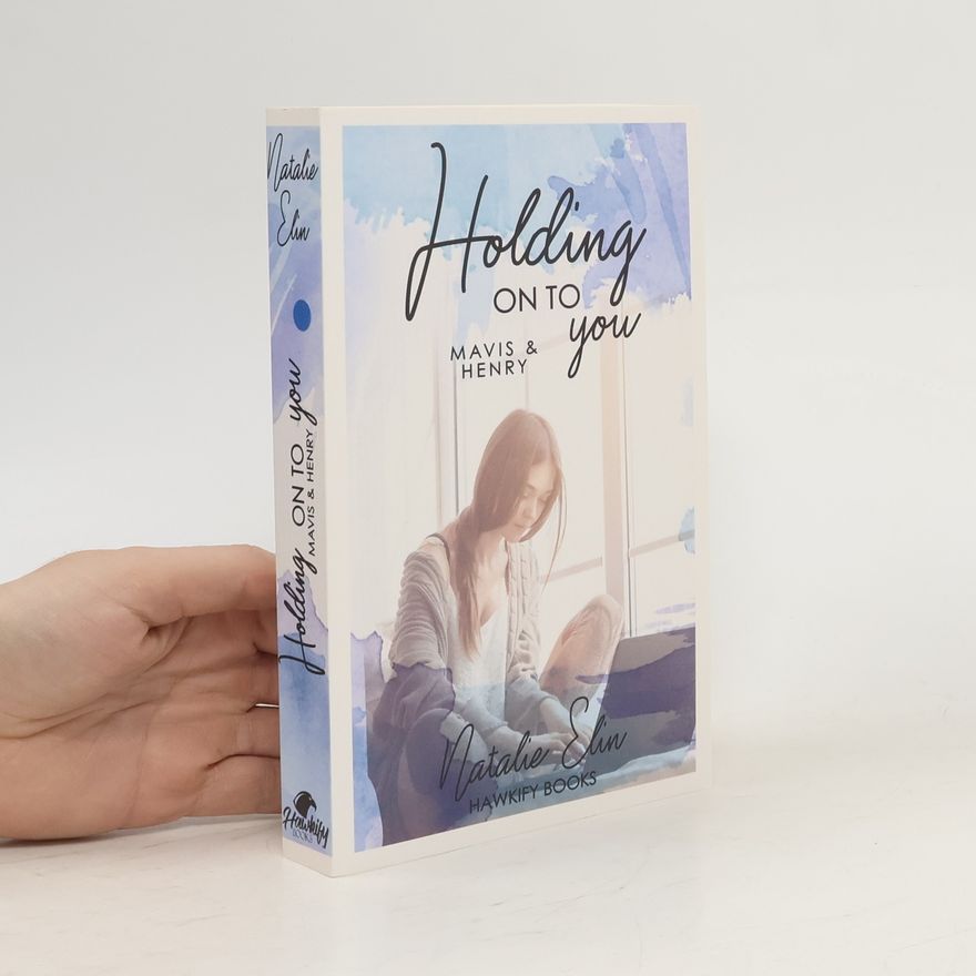 Natalie Elin Holding on to you - Mavis & Henry