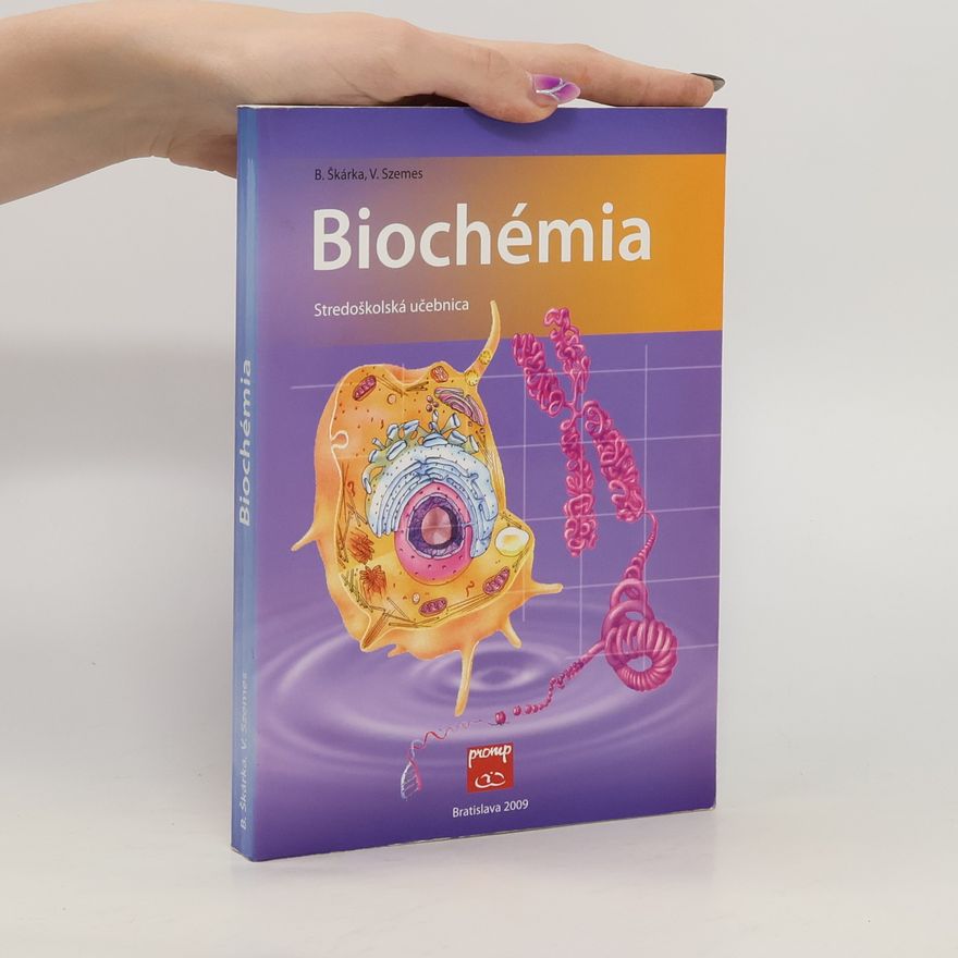 V. Szemes Biochémia. Stredoškolská učebnica