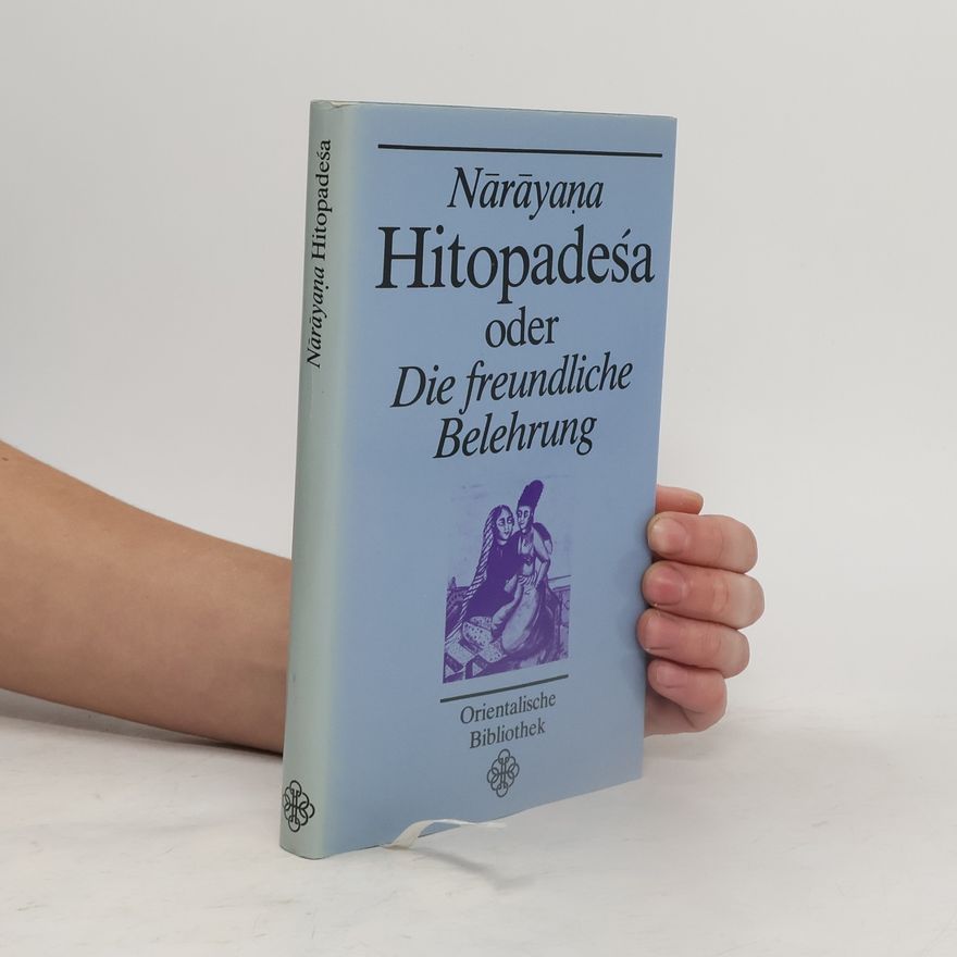 Johannes Mehlig Hitopadésa, oder, Die freundliche Belehrung