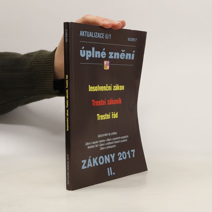 Kolektív autorov Aktualizace II/1. Insolvenční zákon. Trestní zákoník. Trestné řád