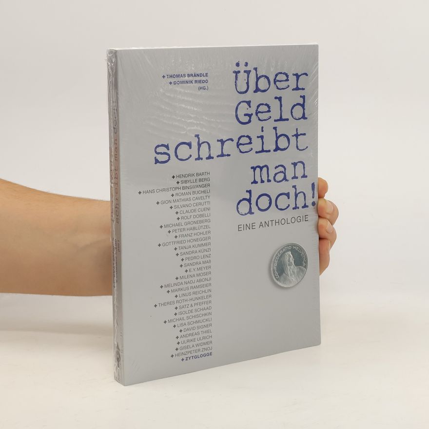 Thomas Brändle Über Geld schreibt man doch!