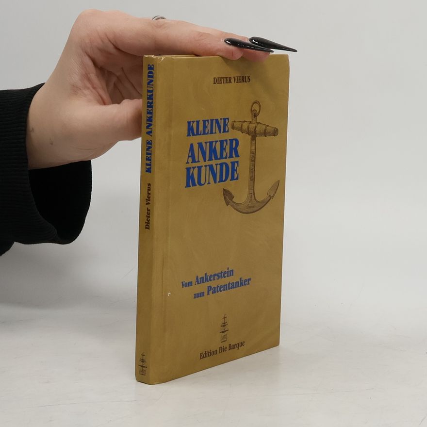 Dieter Vierus Kleine Ankerkunde