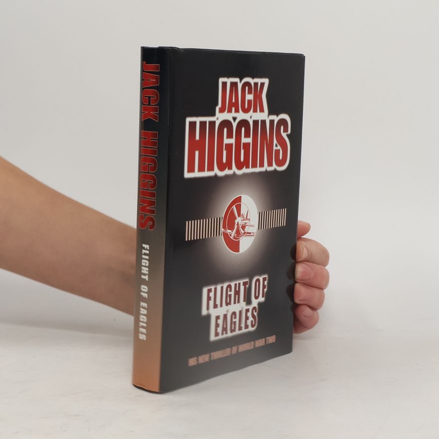 Jack Higgins Flight of Eagles