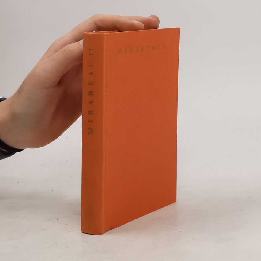 Honoré Gabriel de Riqueti, comte de Mirabeau Ausgewählte Schriften