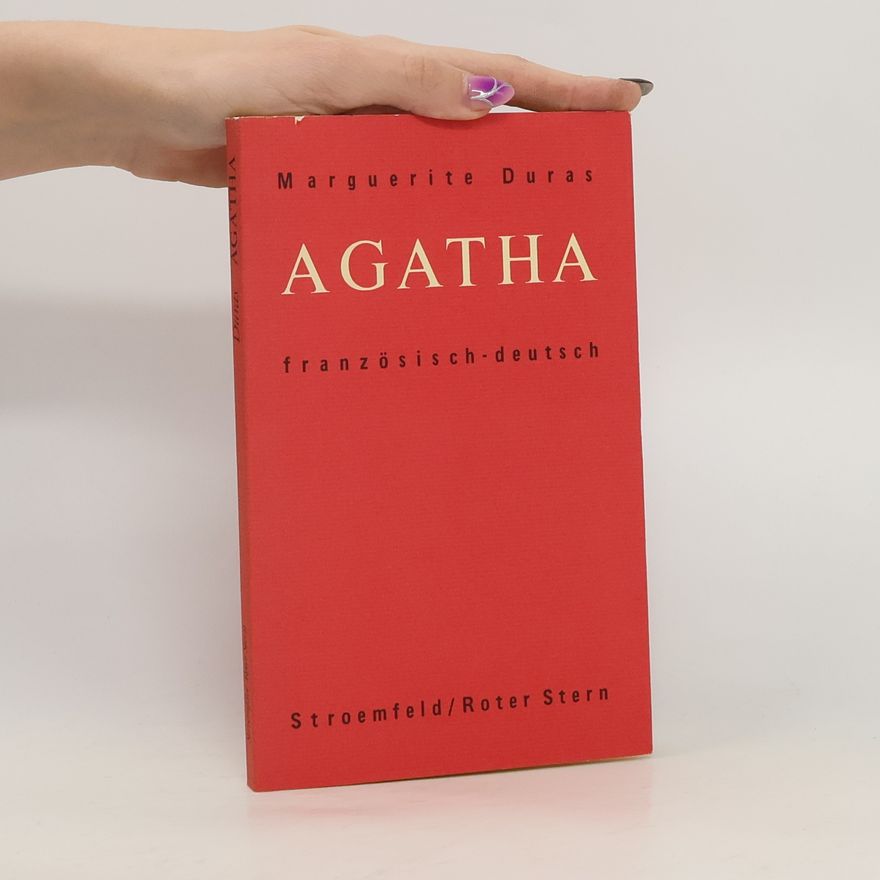Marguerite Duras Agatha