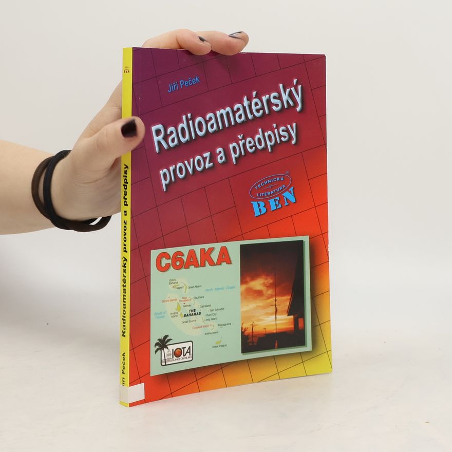 Jiří Peček Radioamatérský provoz a předpisy