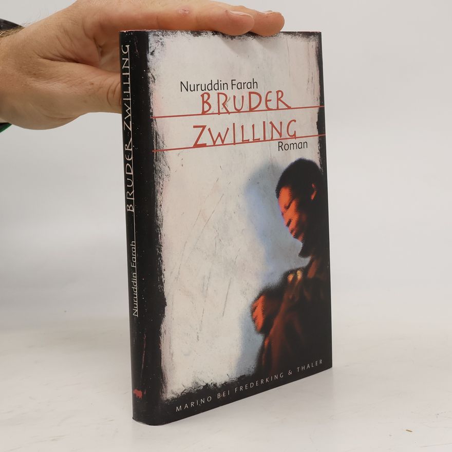 Nuruddin Farah Bruder Zwilling