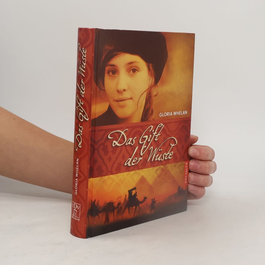 Gloria Whelan Das Gift der Wüste