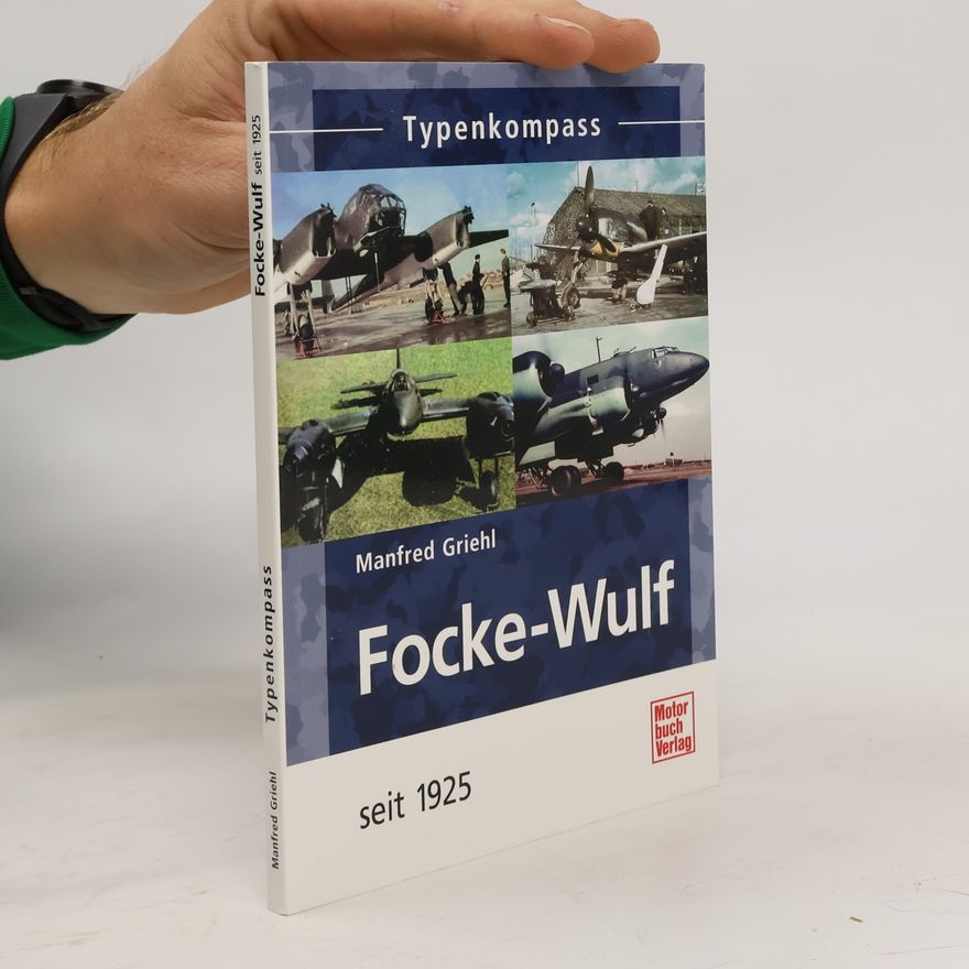 Manfred Griehl Focke-Wulf