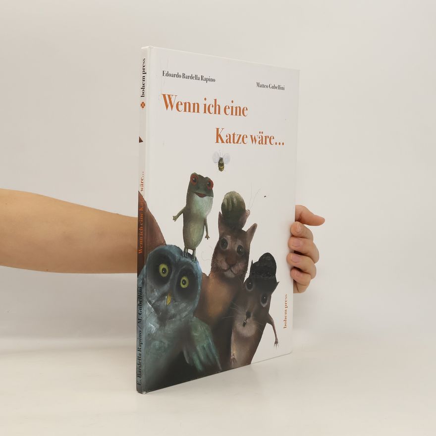 Edoardo Bardella Rapino Wenn ich eine Katze wäre ...