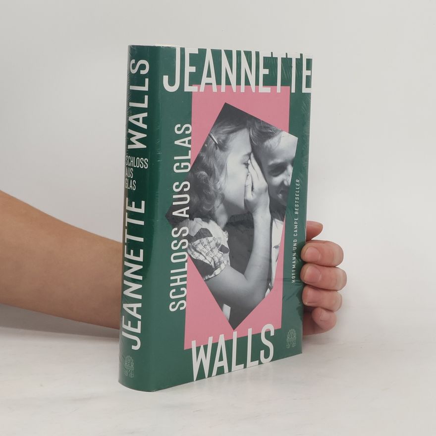 Jeannette Walls Schloss aus Glas