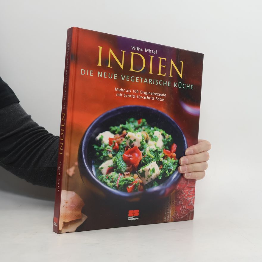 Vidhu Mittal Indien - die neue vegetarische Küche