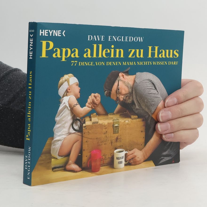 Dave Engledow Papa allein zu Haus