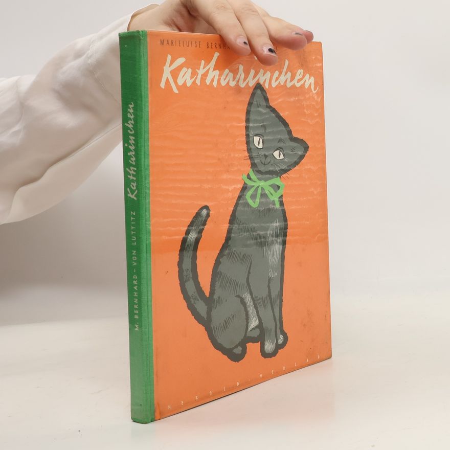 Marieluise Bernhard-von Luttitz Katharinchen