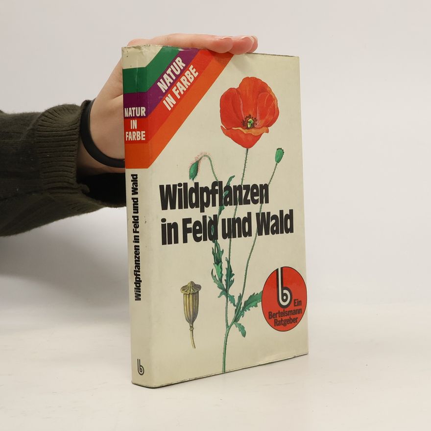 Bohumil Slavík Wildpflanzen in Feld und Wald