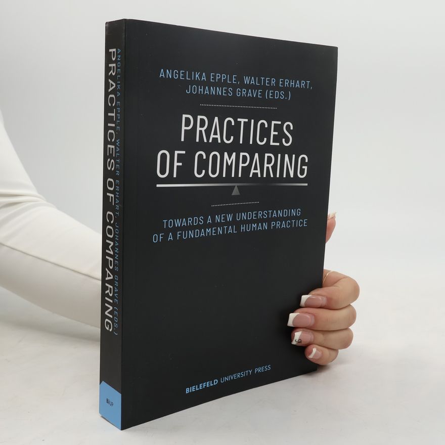 Angelika Epple Practices of Comparing