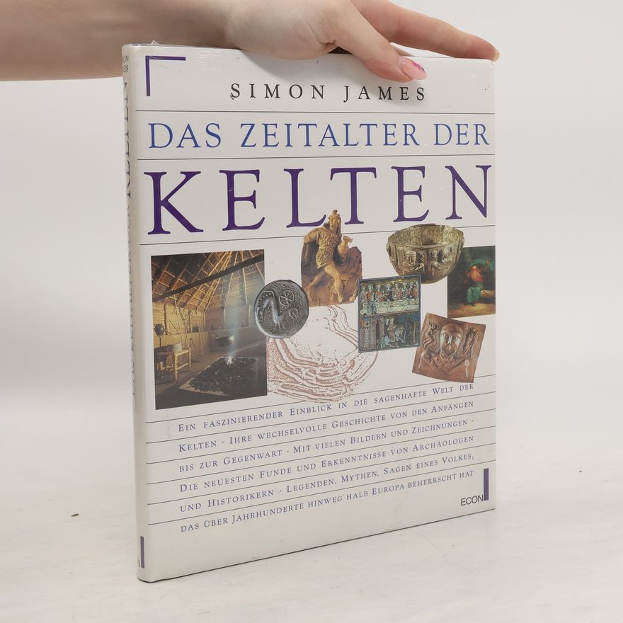 Simon James Das Zeitalter der Kelten