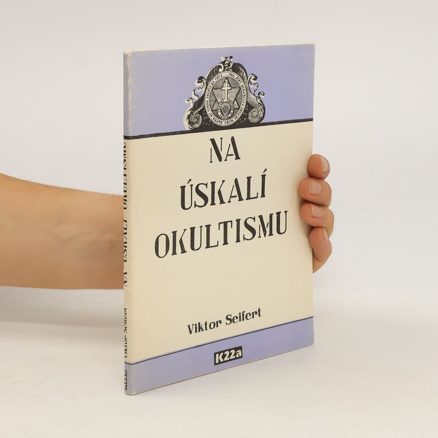 Viktor O. J. Seifert Na úskalí okultismu