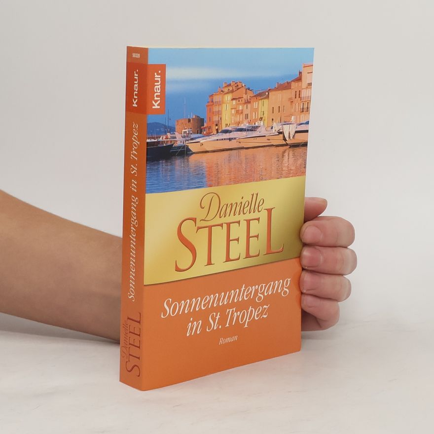 Danielle Steel Sonnenuntergang in St. Tropez
