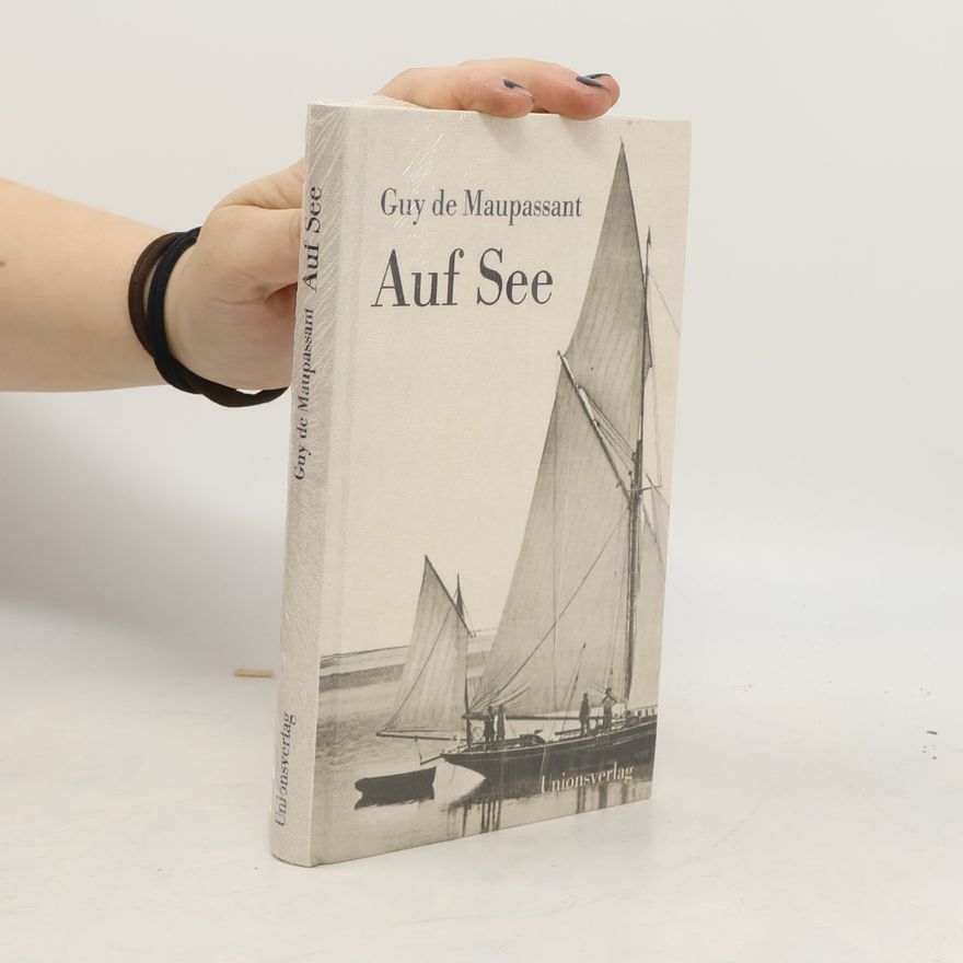 Guy de Maupassant Auf See