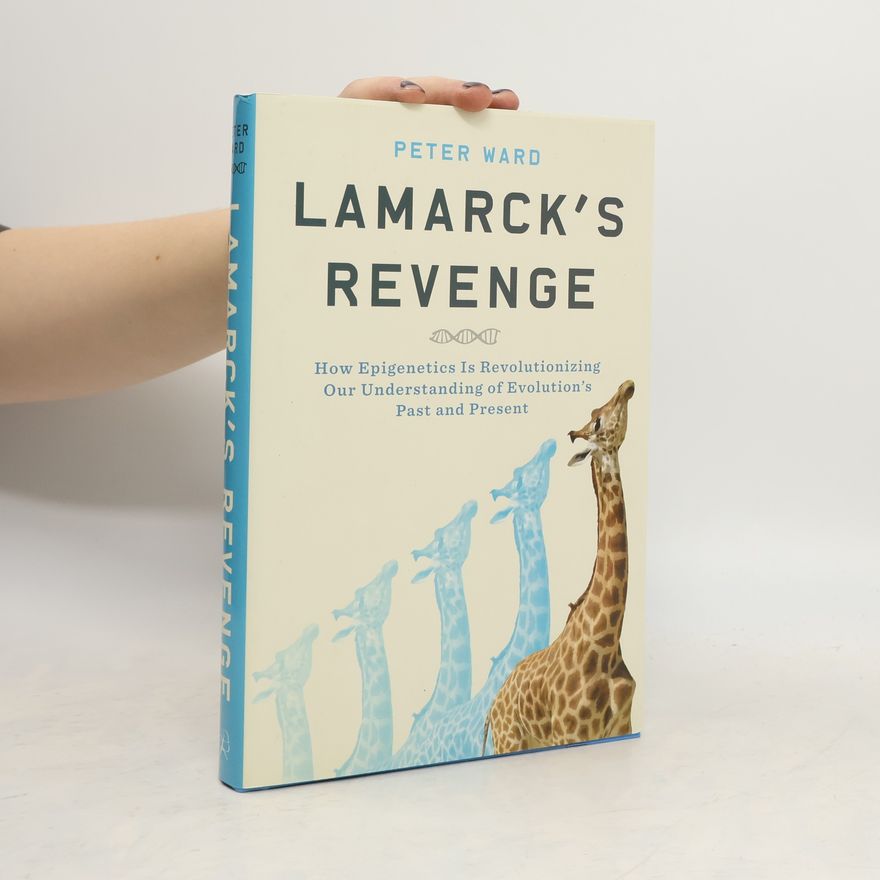 Peter Ward Lamarck's Revenge